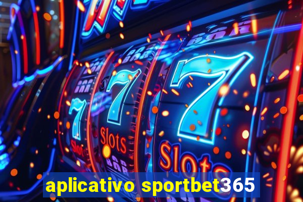 aplicativo sportbet365